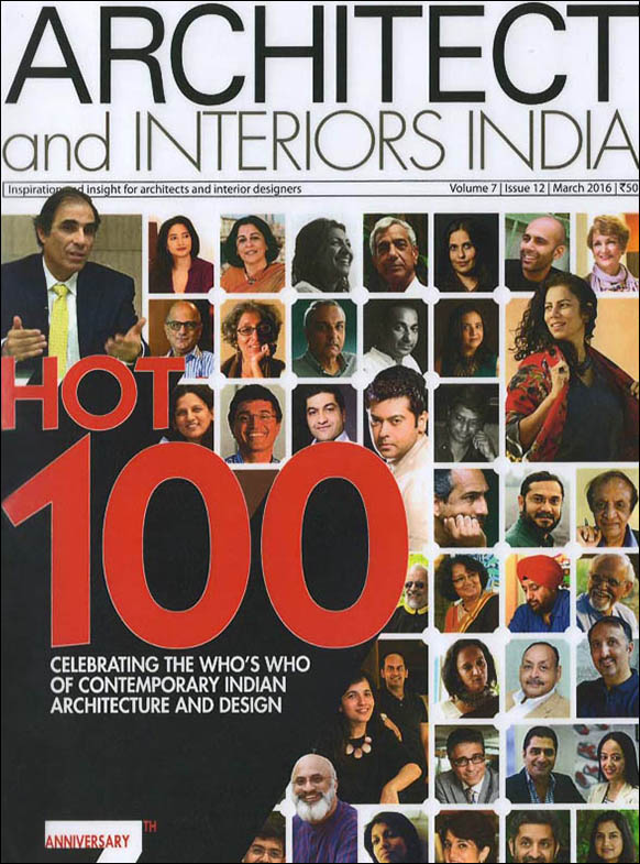 Architect and Interiors India magazine publishes the 100 Who's who of Contemporary Indian Architecture and Design - Vol 7 Issue 12.